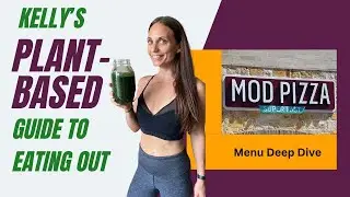 Plant-Based Guide to Eating Out at Mod Pizza