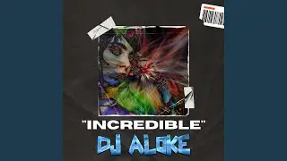 Incredible