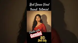 Instagram Viral trend tutorial | Red Saree Tutorial | Gemini tutorial #corporategirl #tutorial