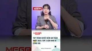TOP tr&igrave;nh duyệt k&eacute;m an to&agrave;n nhất 2025: Top 2 gần như ai cũng x&agrave;i #google #googlechrome #chrome