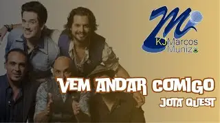 Jota Quest  Vem Andar Comigo (Karaoke)
