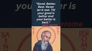 Saint Jerome Best 🔥🔥 Motivational Quotes!!#shorts #motivationalquotes #quotes #saint