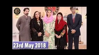 Good Morning Pakistan - 23rd May 2018 - Top Pakistani Show