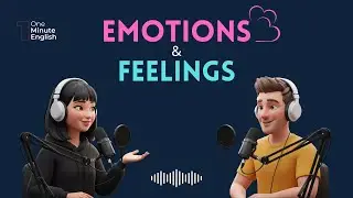 Let's Talk About Emotions & Feelings | English Speaking Practice | English Podcast for Beginners