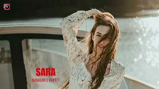 Sara - Dashuri e vertet
