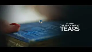 Doctor Who | THE TRACKS OF MY TEARS