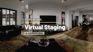 Virtual Staging in 360&ordm; | Augmentic India