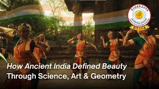 How Ancient India Defined Beauty Through Science, Art & Geometry