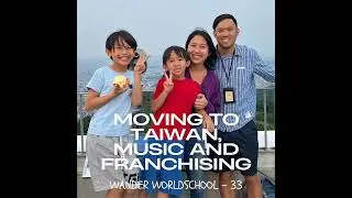 33. Moving to Taiwan: Fitness Franchising and the Gold Card Visa with Maxwell Lee