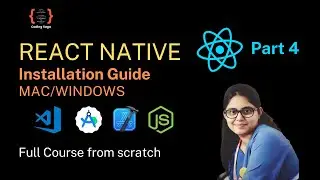 How To Install React Native On Mac and Windows | Explained in Hindi | Part 4