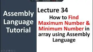 How to Find  Maximum and Minimum Value From Array in Assembly | Assembly  Programming Tutorial -34
