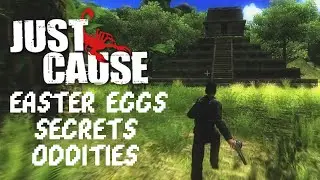 Just Cause - Easter Eggs, Secrets and Oddities // Ep.20