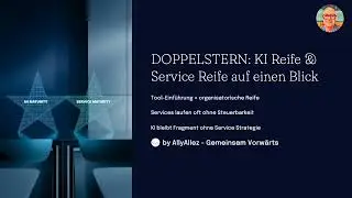 Das Doppelstern-Reifegradmodell statt Bauchgef&uuml;hl: wo stehen wir bei KI-Reife und Service-Reife?