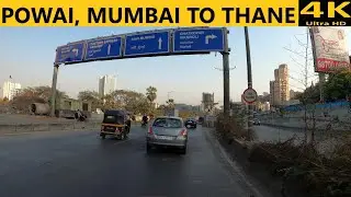 4K Drive from Powai, Mumbai to Thane | Eastern Expressway Highway Mumbai | Mumbai Metro Line 6 India