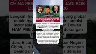 INDONESIA MENUJU PUNCAK PBB! CHINA RESMI DUKUNG RI JADI BOS DEWAN HAM 2026