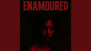 Enamoured