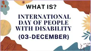 What is (IDPwD) International Day of People with Disability