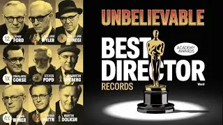 Academy Awards: Unbelievable Records for Best Directors