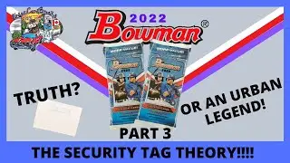 URBAN LEGEND OR TRUTH? - Security Tag Hits? 2022 Bowman Fat Packs!  PART 3 - Another ROOKIE AUTO?