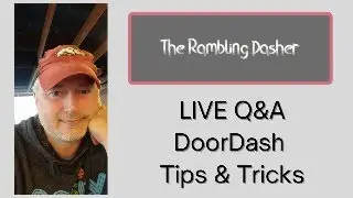 LIVE: The New DoorDash QUALITY RATING with The Rambling Dasher