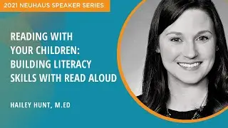 Reading with Your Children: Building Literacy Skills with Read Aloud