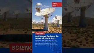 On This Day: December 5, 2022: Construction Begins on the Square Kilometre Array