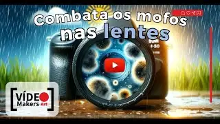No dia do Fotografo: 🎥 Verão Chuvoso: Como Proteger suas Lentes do Perigoso Mofo!💡
