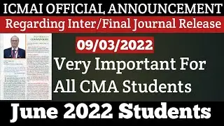 ICMAI OFFICIAL ANNOUNCEMENT Regarding Inter/Final March Journal Release For June 2022 Students | Kci