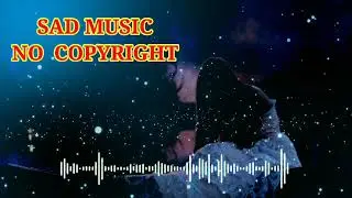 Silent Tears | A Sad Song for Broken Hearts
