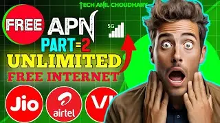 New Trick jio, airtel, vi, 5G free internet Apn 2025 | apn free internet 2025| Tech anil