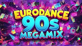 🔥 Classic 90s Eurodance Megamix 💿 Nonstop Dance & EDM Party Hits 🎵 Ultimate Fun 💃