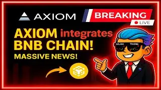 AXIOM BNB UPDATE: Trade BSC memecoins 📈