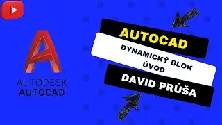AutoCAD 8 - Úvod k dynamickým blokům