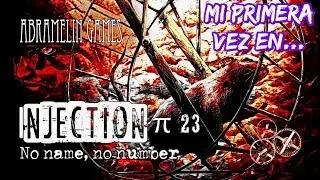 MI PRIMERA VEZ EN... INJECTION &pi;23 NO NAME NO NUMBER/ TERROR RETRO ESTILO SILENT HILL