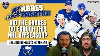 Grading and Analyzing the Buffalo Sabres 2025 Off-season Movement - Sabres Semantics