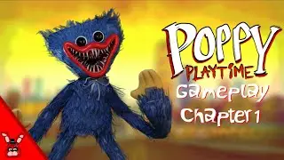 Danieljd111's Poppy Playtime Gameplay: Chapter 1 'A Tight Squeeze'