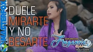 Fragancia Tropical - Duele mirarte y no besarte @ Video Clip Oficial by Masterfox
