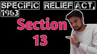 section 13 Specific Relief Act, 1963 | Lecture | Hindi | With Examples | Rights of purchaser etc. ||