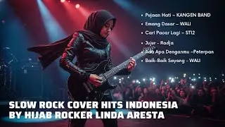 7 Lagu Pop Indonesia Terpopuler Versi Cover Rock 🎸 Nostalgia 2000an By Linda Aresta Rocker Hijab