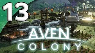Aven Colony - 13. Tenari Glacier - Let's Play Aven Colony Gameplay