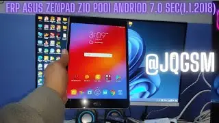 Remove Frp (Verify Google Account) Asus Zenpad Z10 P00I Android 7.0 SEC(1.1.2018) BY JQGSM/FRP ASUS