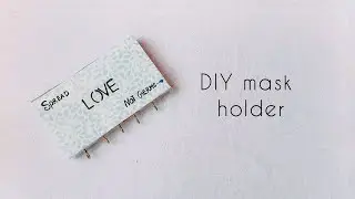 DIY Mask holder |Organiser for face mask | Easy and simple craft