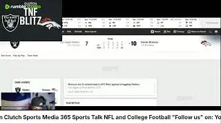 Clutch Sports Media 365 TNF NFL Blitz Las Vegas Raiders @ Denver Broncos