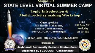 Virtual Summer camp:  Introduction & Model Rocketry making Workshop