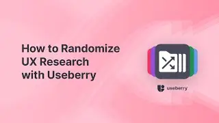 Randomization With Useberry 2024 || Tutorial and Examples for Accurate UX Research 🔀