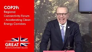COP29: Regional Connectivity Forum - Accelerating Clean Energy Corridors