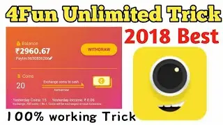 4Fun App || 2018 Update Hack Trick || No Root || Free Paytm Cash