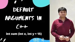 Default Arguments In C++ | Function with default arguments in C++ | C++ Tutorial in Hindi