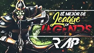 LEAGUE OF LEGENDS MEGA RAP (¡¡138 CAMPEONES!!) | El mejor de lol | Rap Epico | SrMecossT