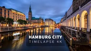 Hamburg City | Timelapse 4K